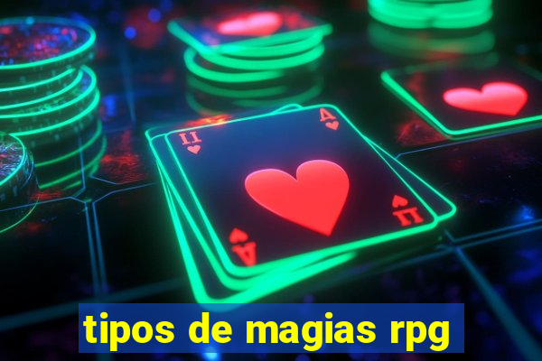 tipos de magias rpg